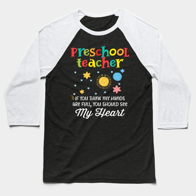 Preschool Teacher Cute Heart Appreciation Gift Baseball T-Shirt by Simpsonfft